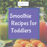 Nutritious and Yummy Smoothie Recipes for Toddlers